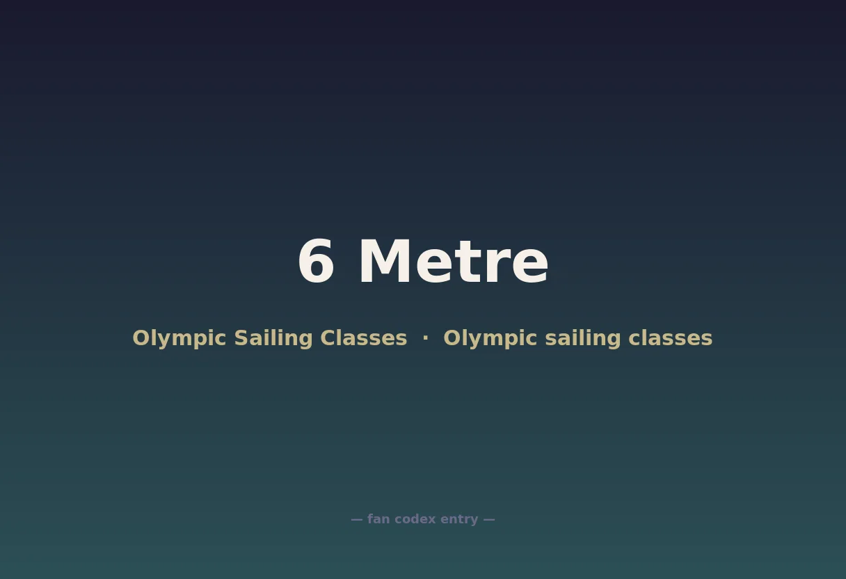 6 Metre
