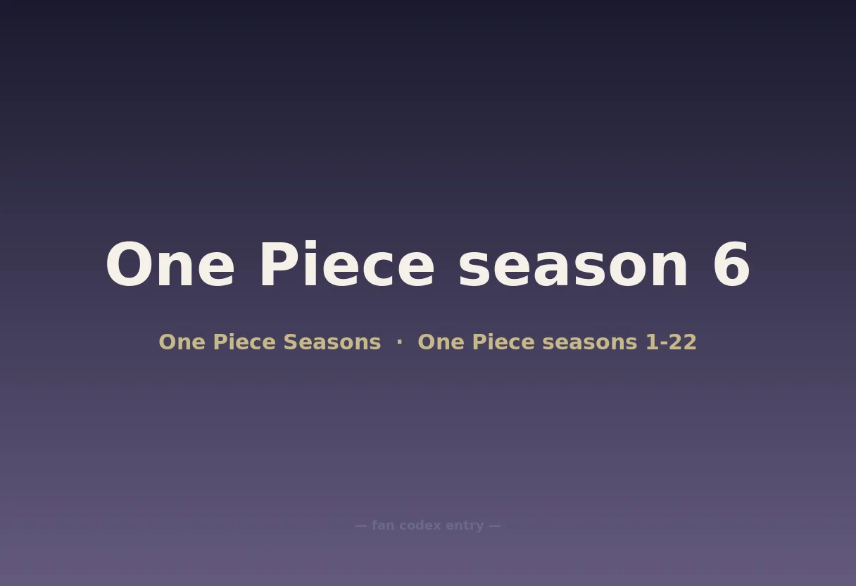 One Piece season 6