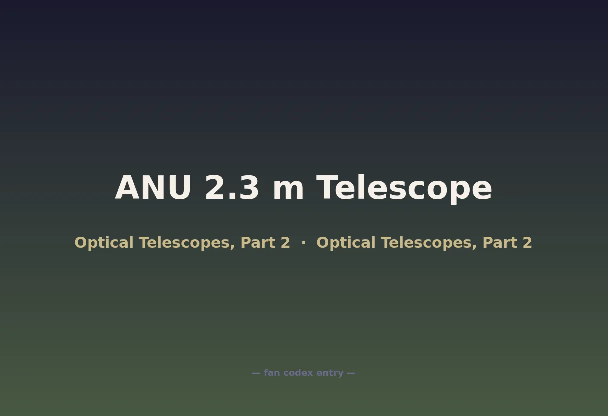 ANU 2.3 m Telescope