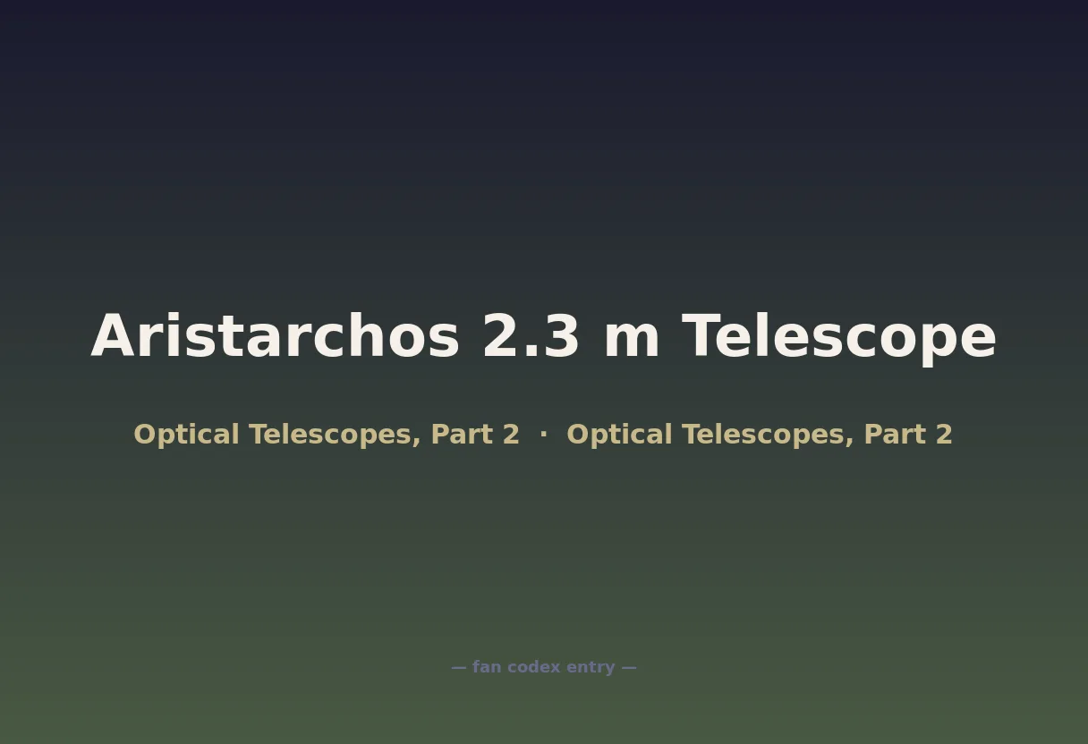 Aristarchos 2.3 m Telescope