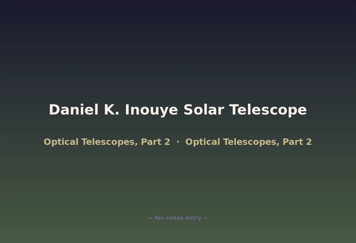 Daniel K. Inouye Solar Telescope
