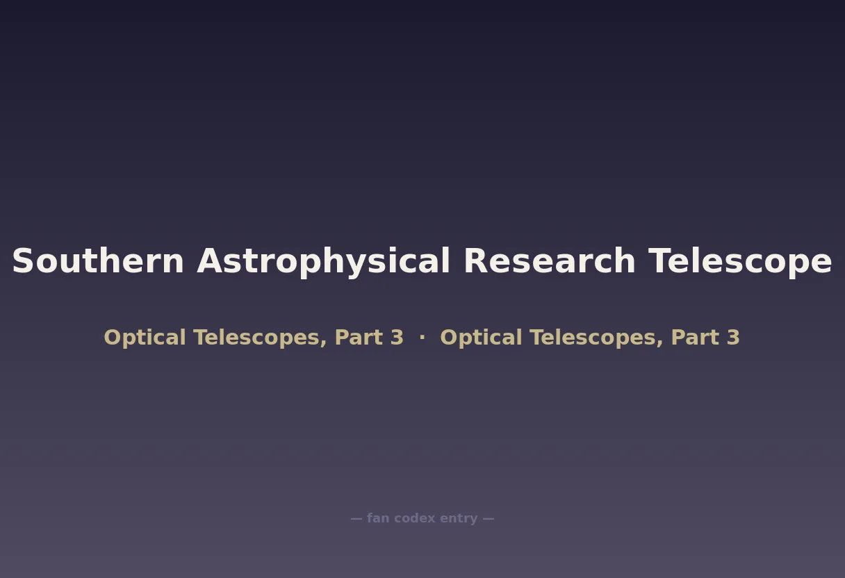 Southern Astrophysical Research Telescope