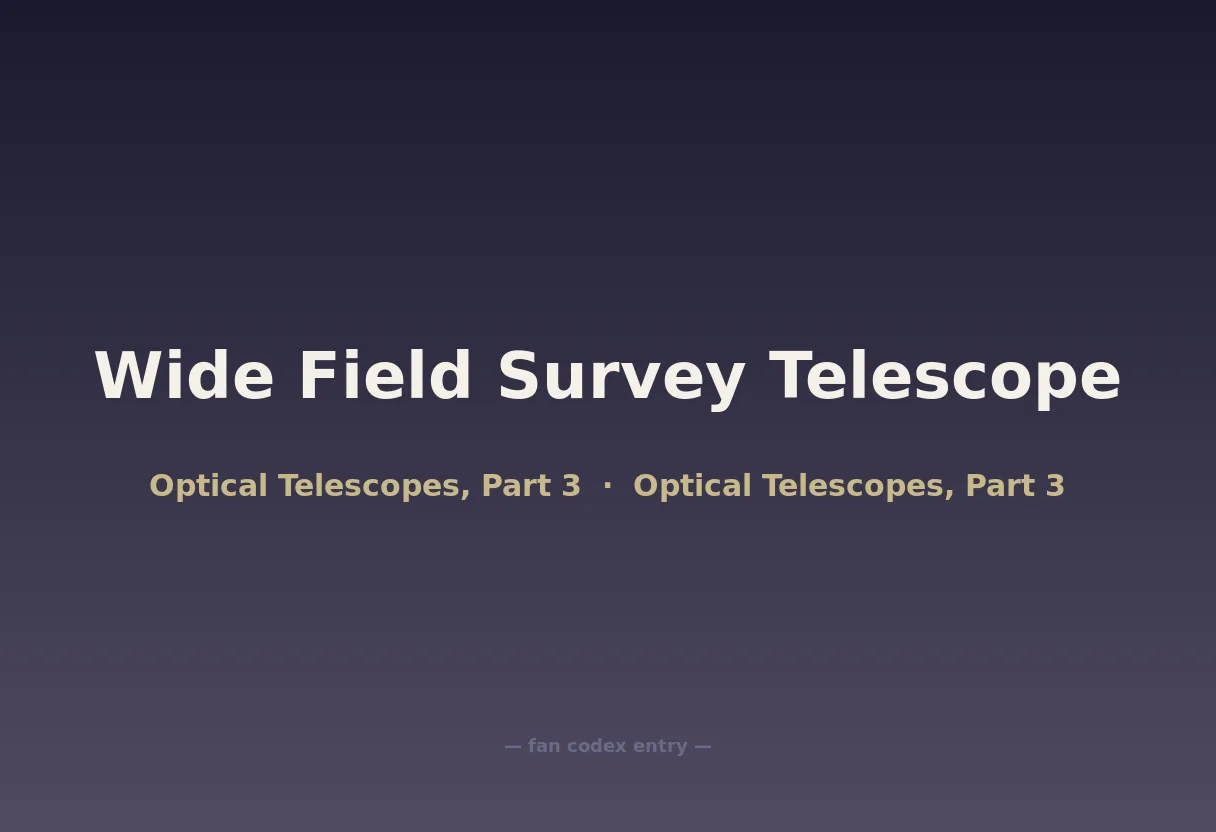 Wide Field Survey Telescope