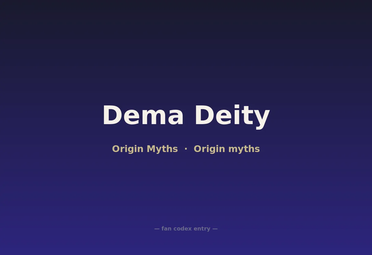 Dema Deity
