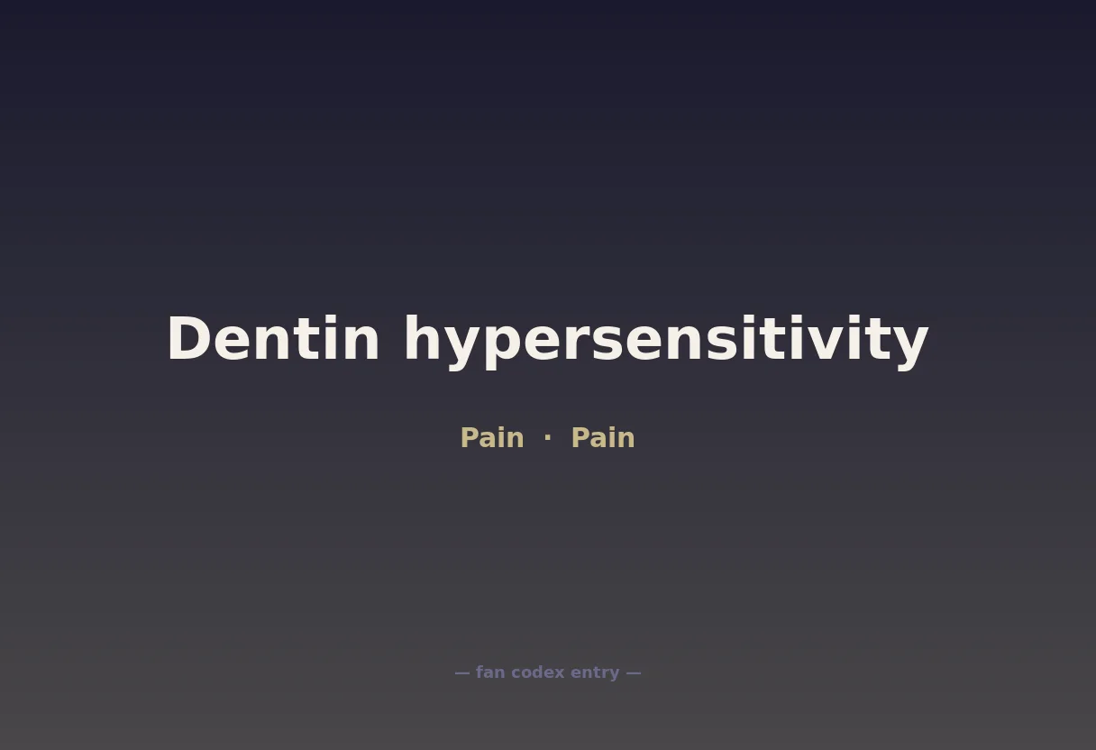 Dentin hypersensitivity