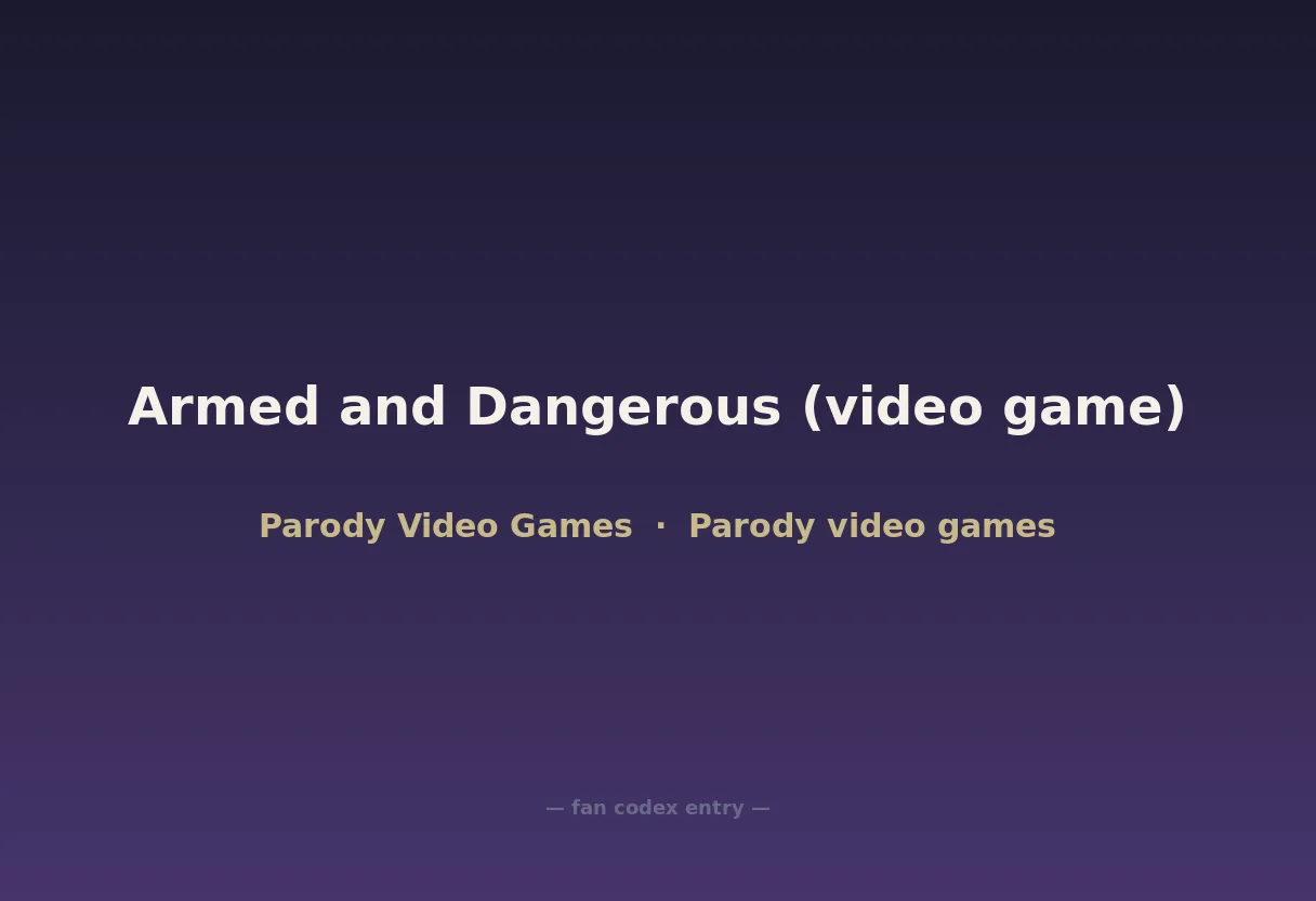 Armed and Dangerous (video game)