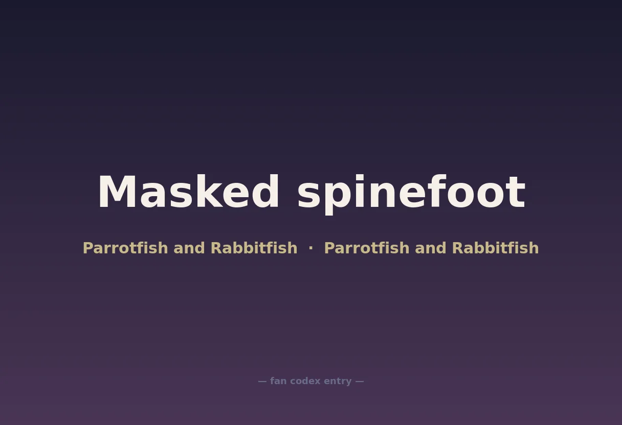 Masked spinefoot