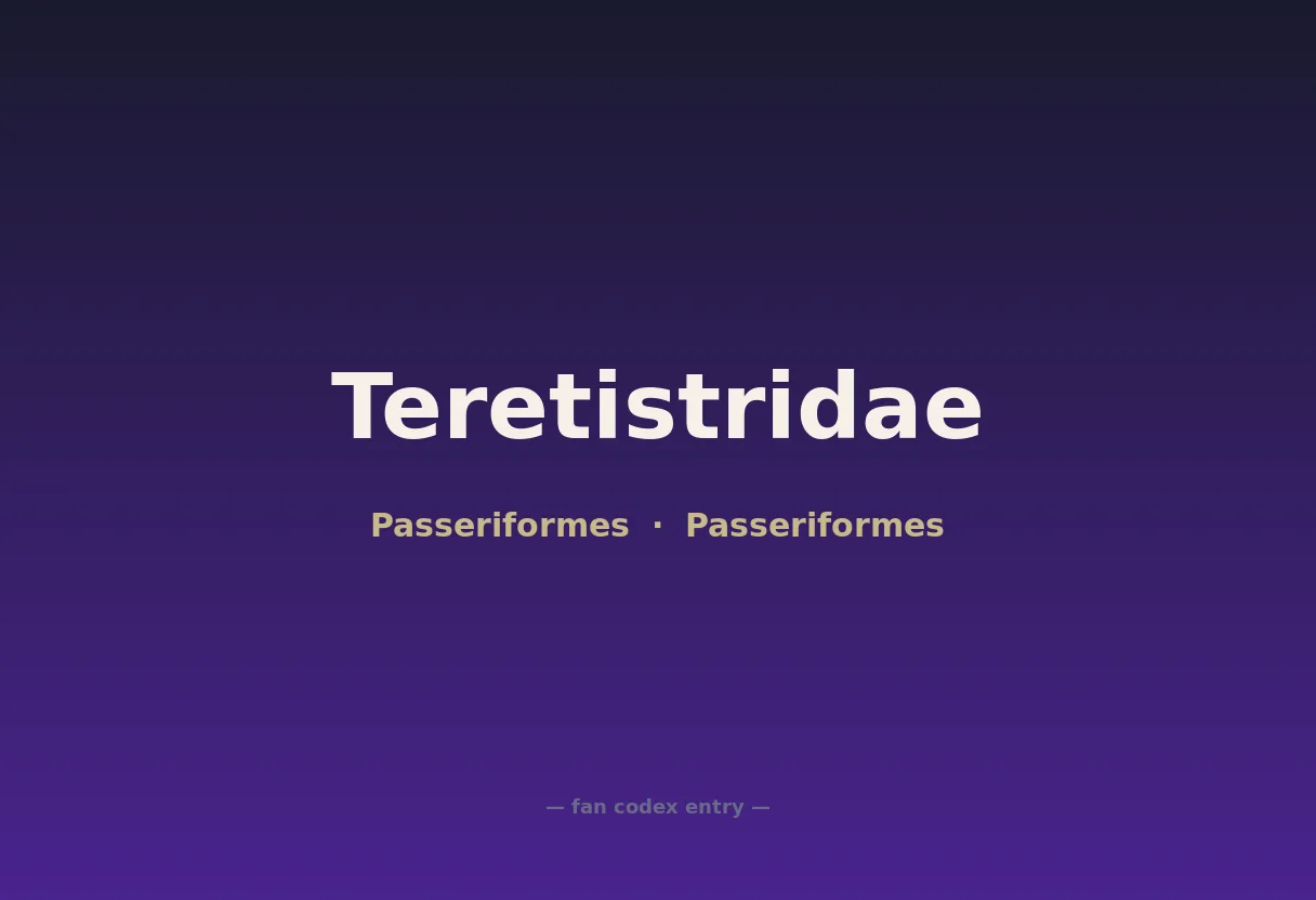 Teretistridae