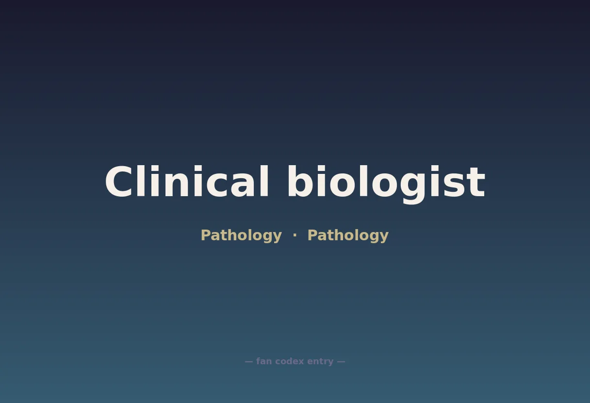 Clinical biologist