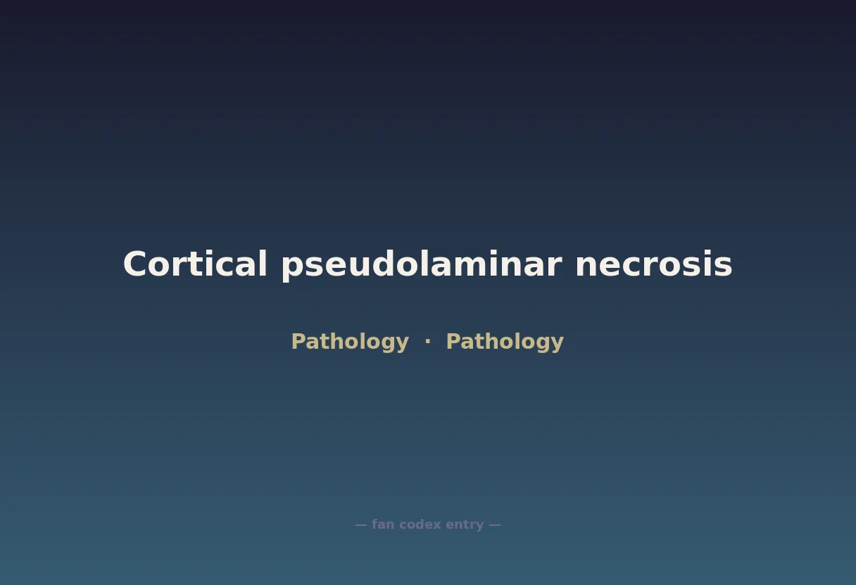 Cortical pseudolaminar necrosis
