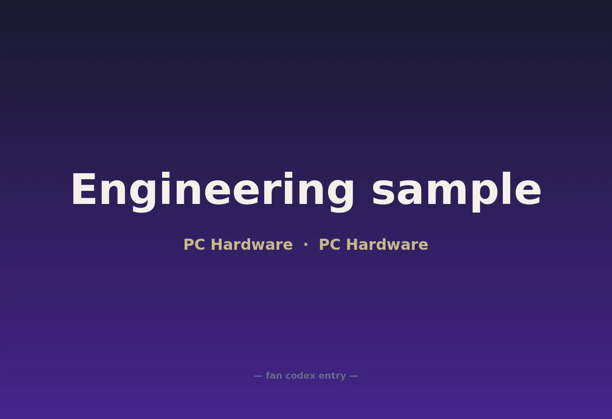 Engineering sample