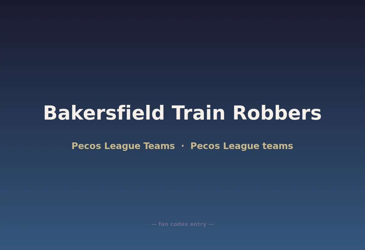 Bakersfield Train Robbers