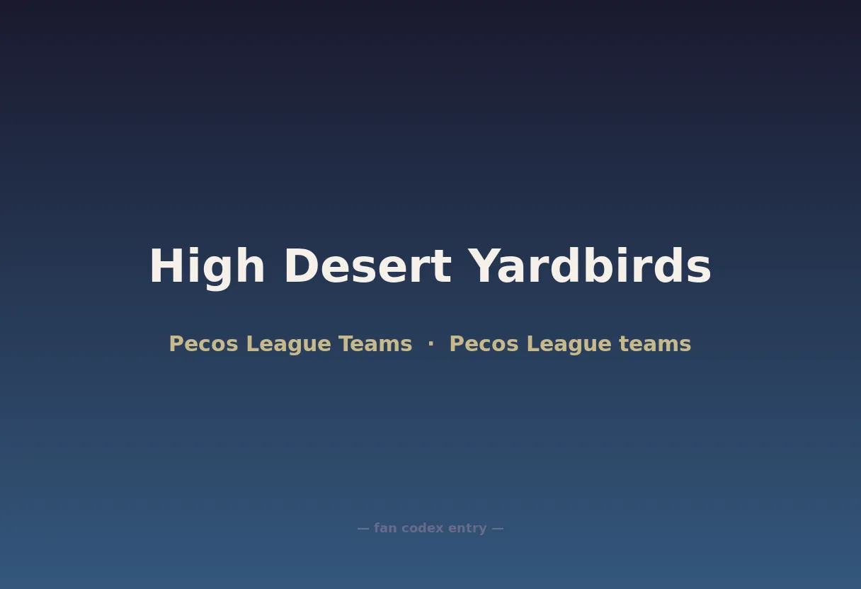 High Desert Yardbirds