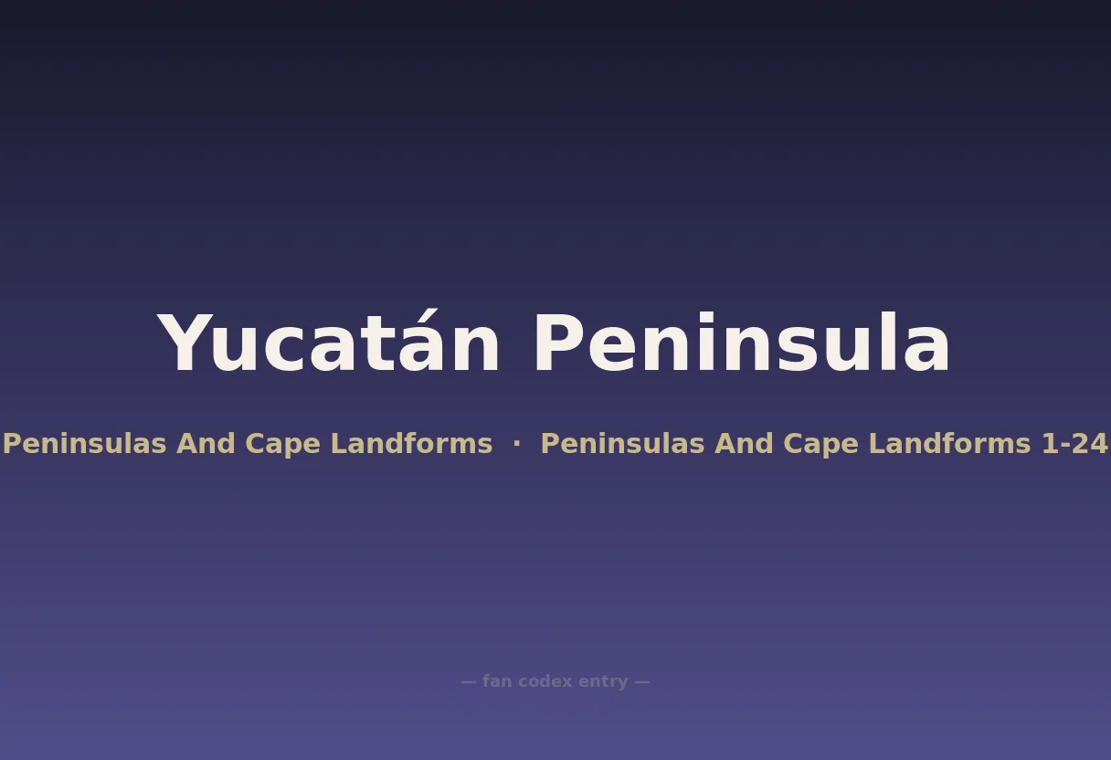 Yucatán Peninsula