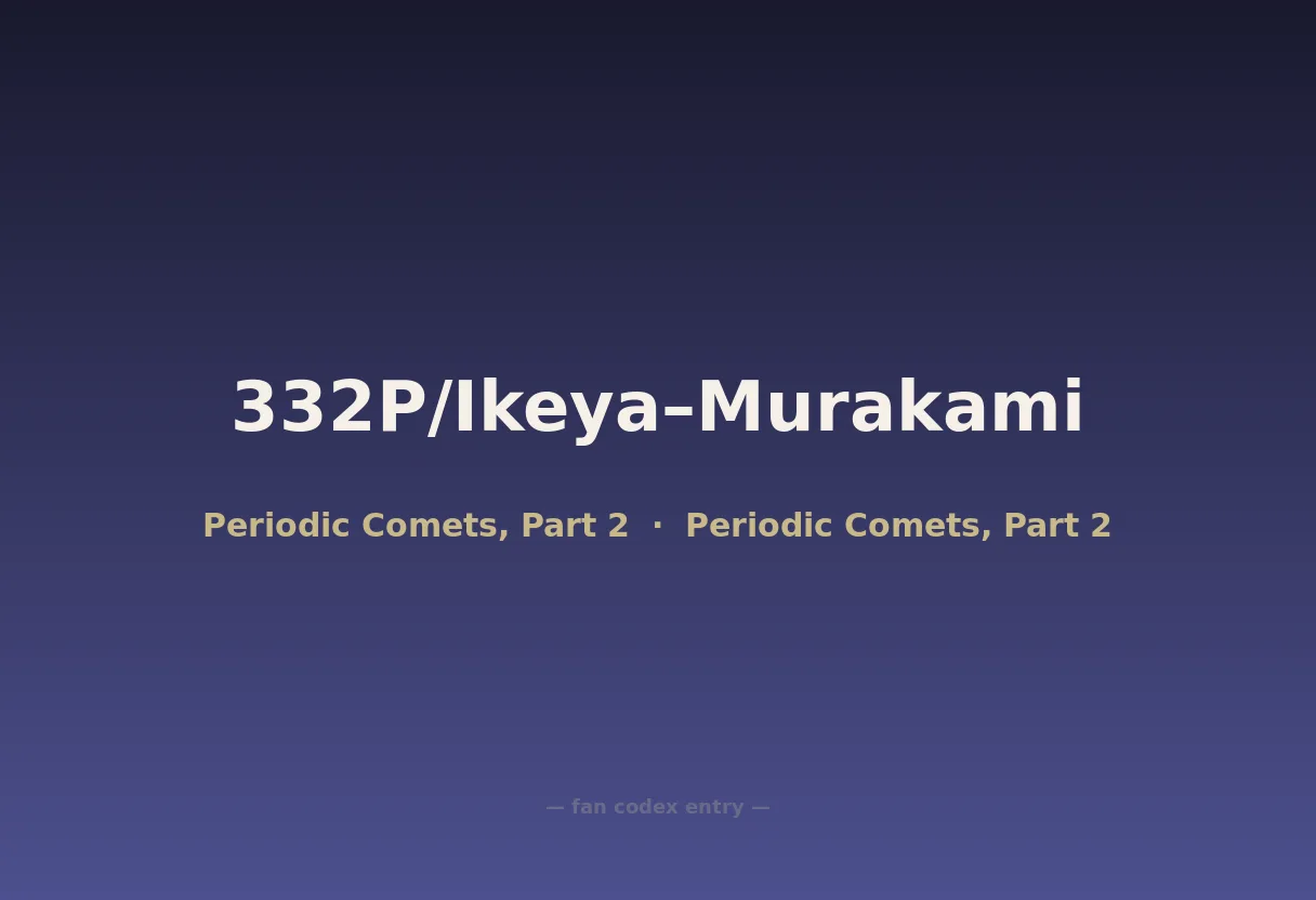 332P/Ikeya–Murakami