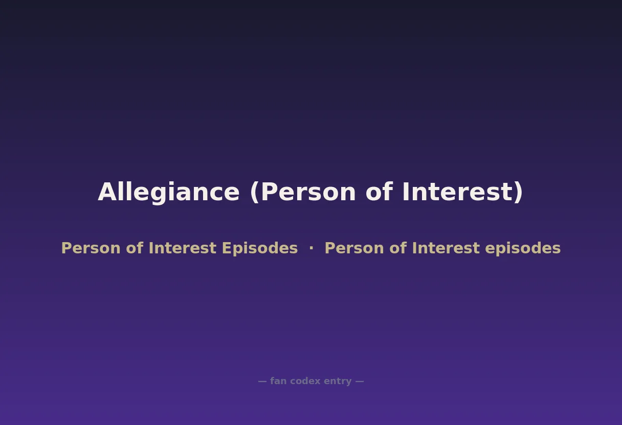 Allegiance (Person of Interest)