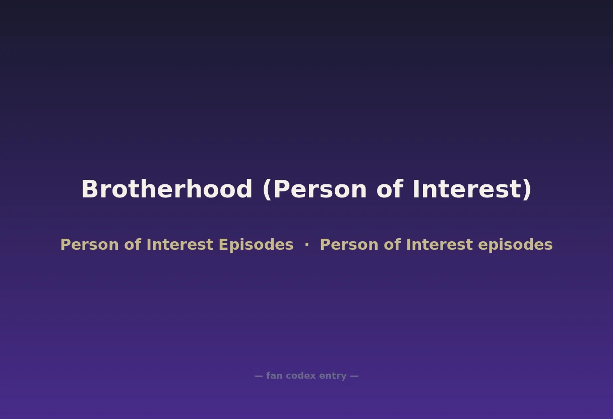 Brotherhood (Person of Interest)