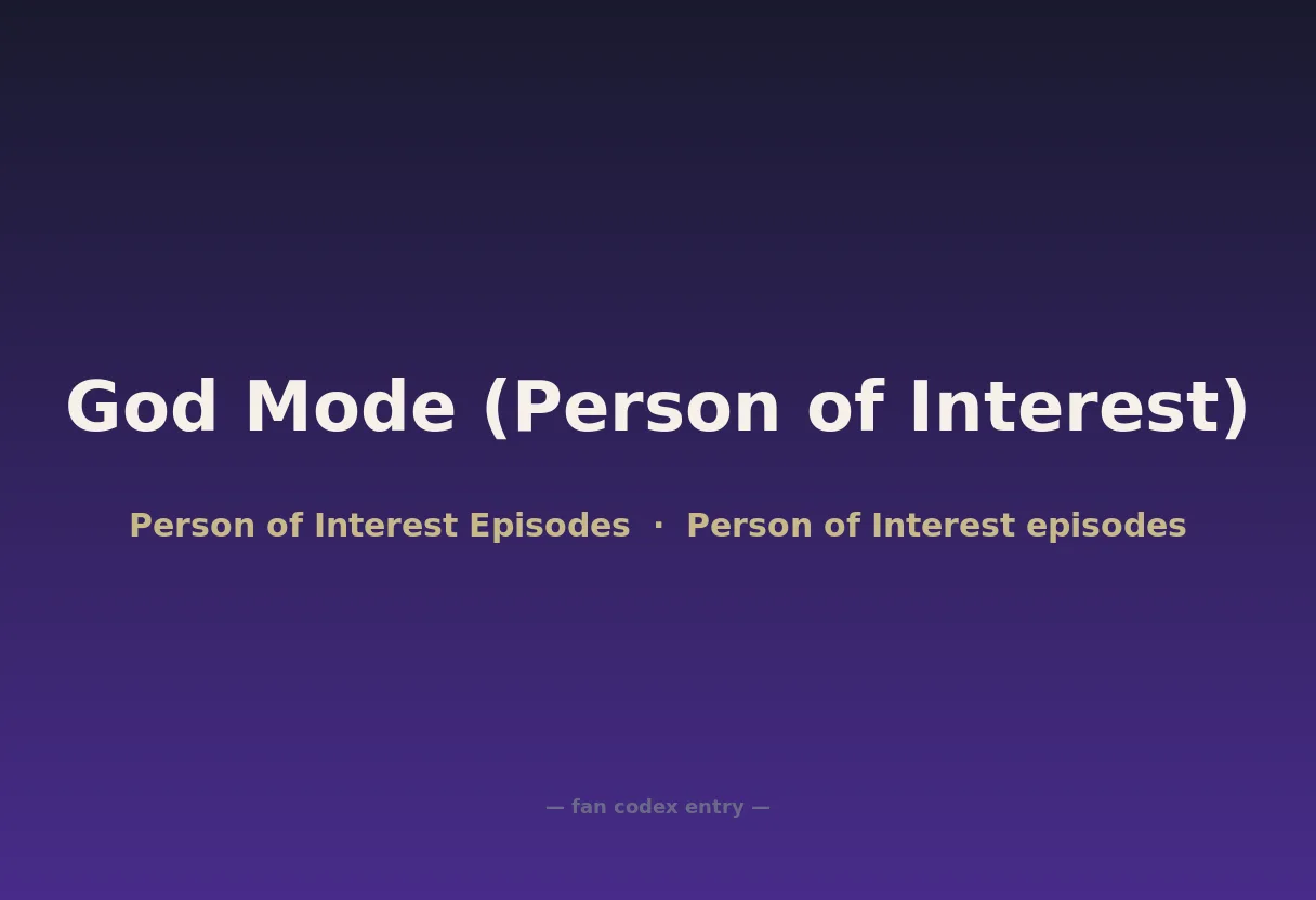 God Mode (Person of Interest)