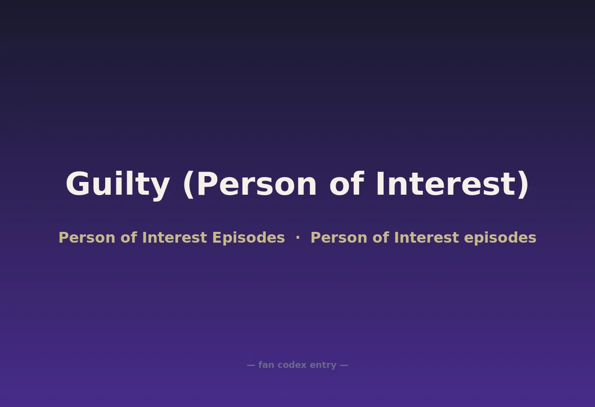 Guilty (Person of Interest)
