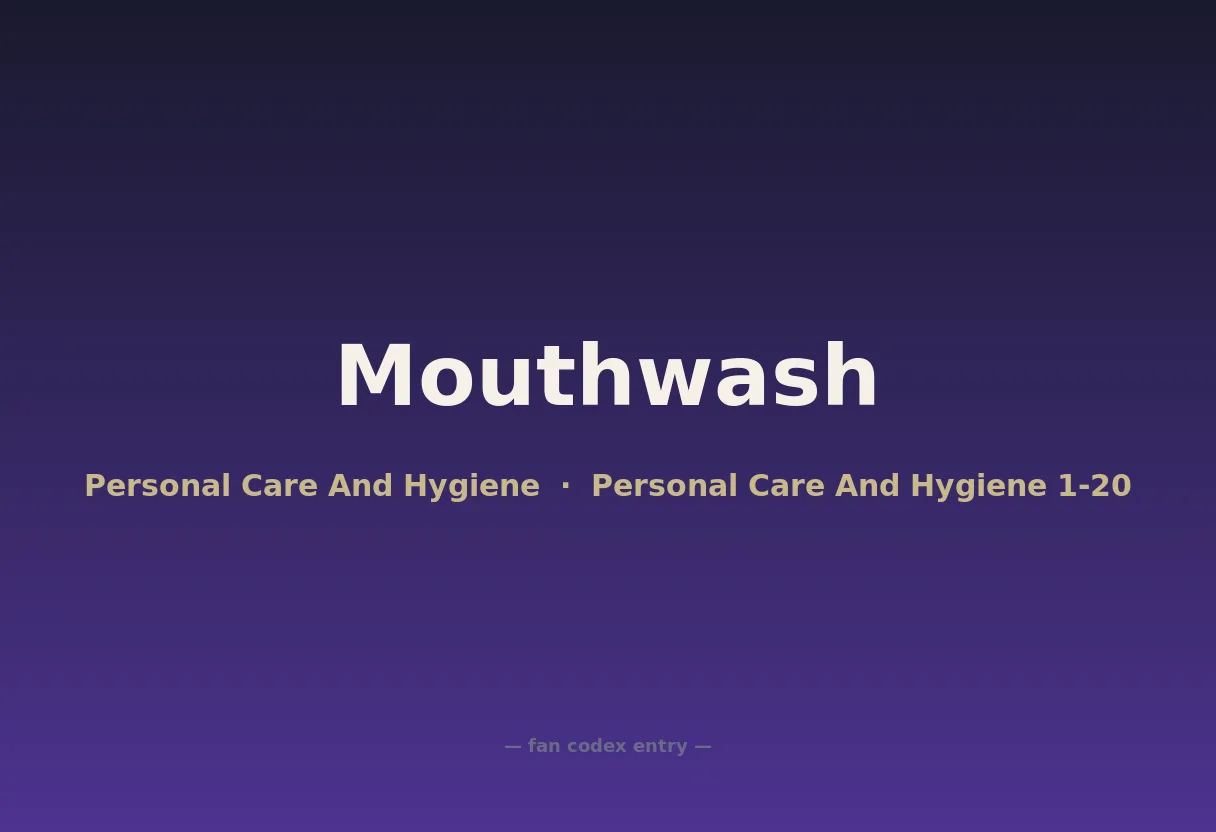 Mouthwash