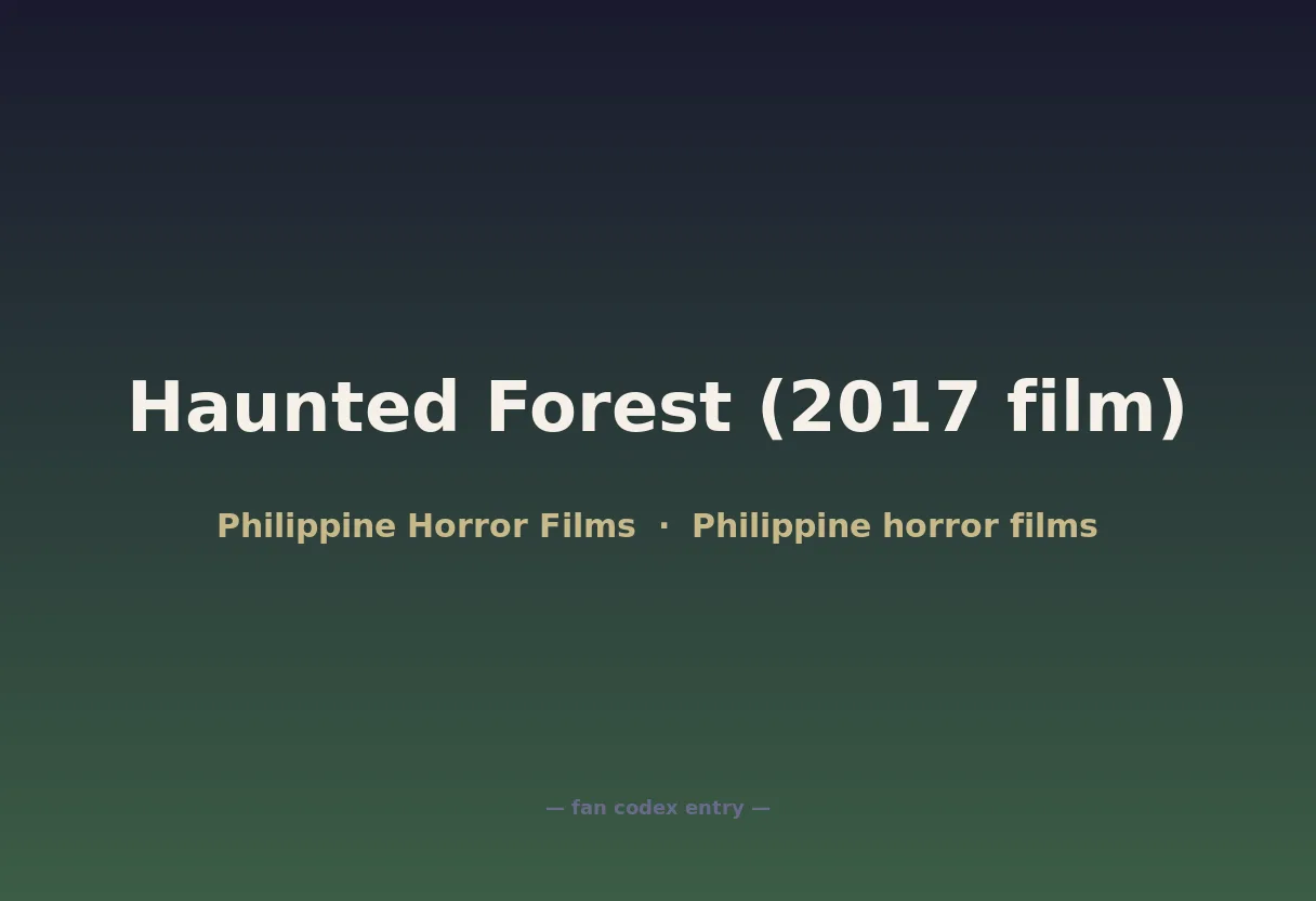 Haunted Forest (2017 film)