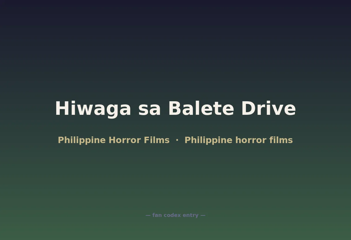 Hiwaga sa Balete Drive