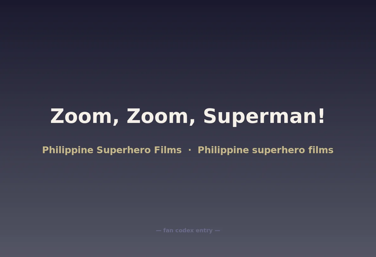 Zoom, Zoom, Superman!