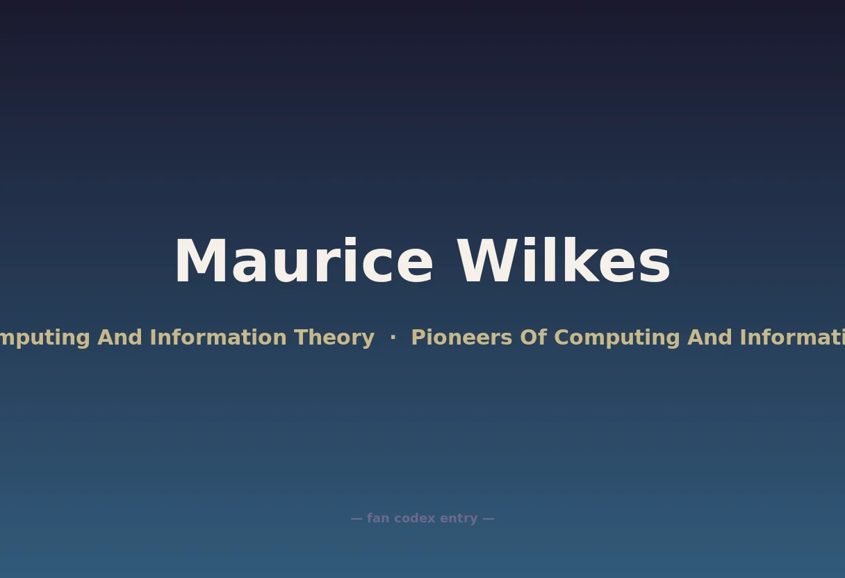 Maurice Wilkes