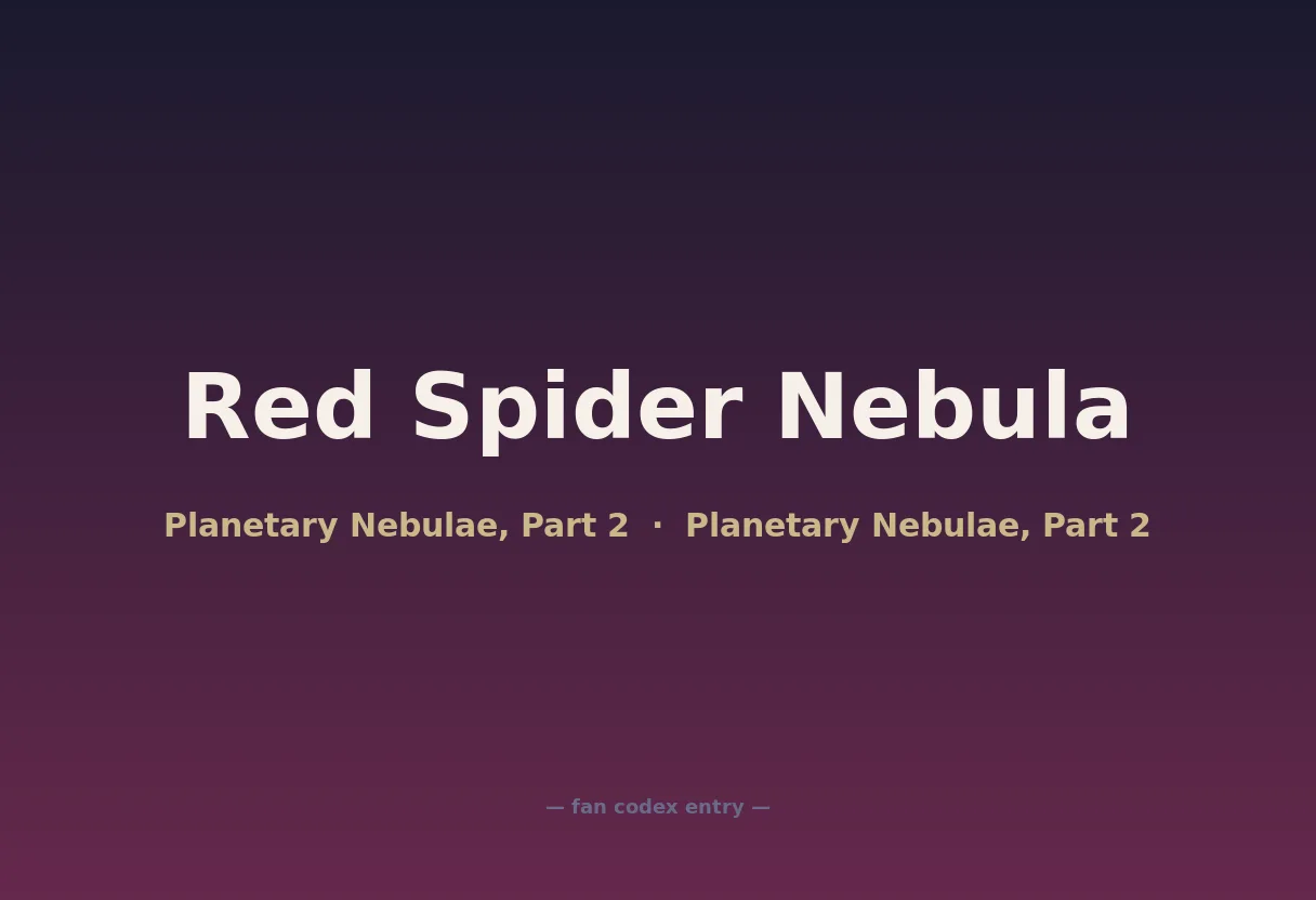 Red Spider Nebula
