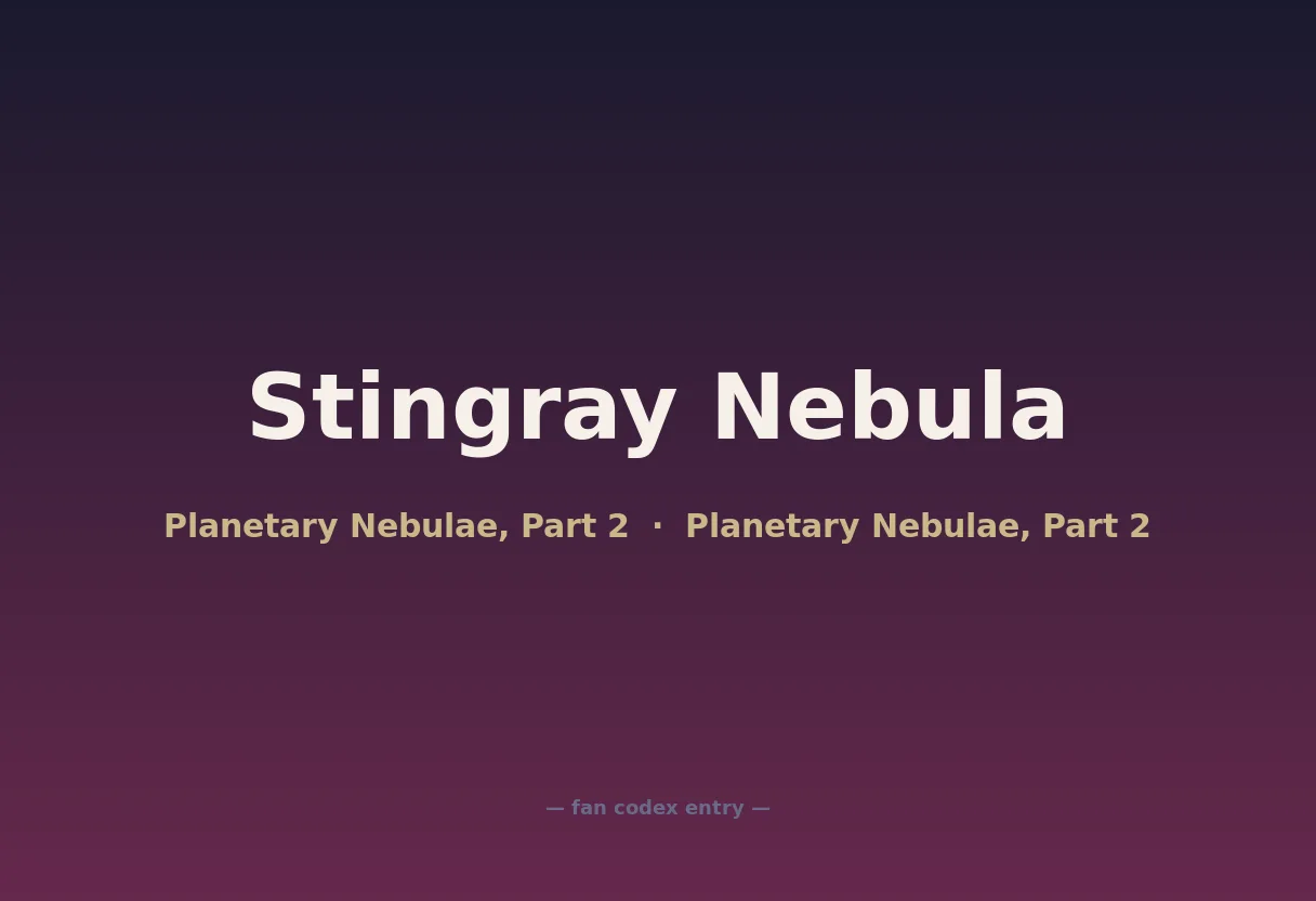 Stingray Nebula
