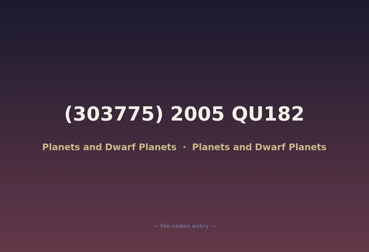 (303775) 2005 QU182
