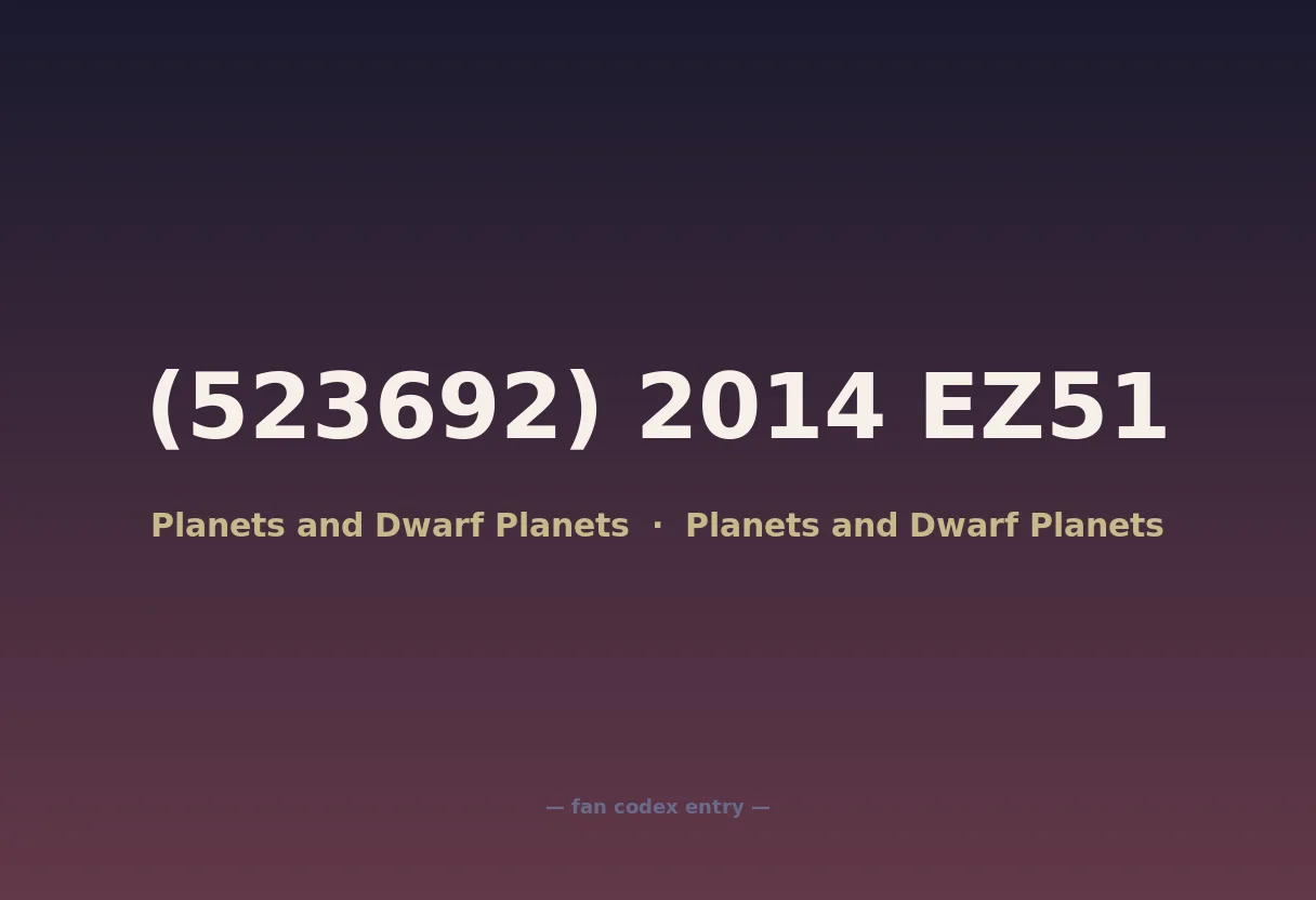 (523692) 2014 EZ51