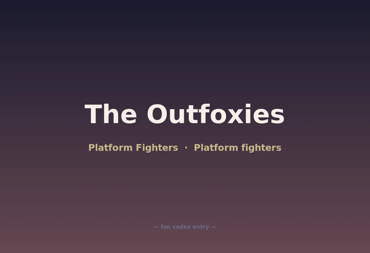 The Outfoxies