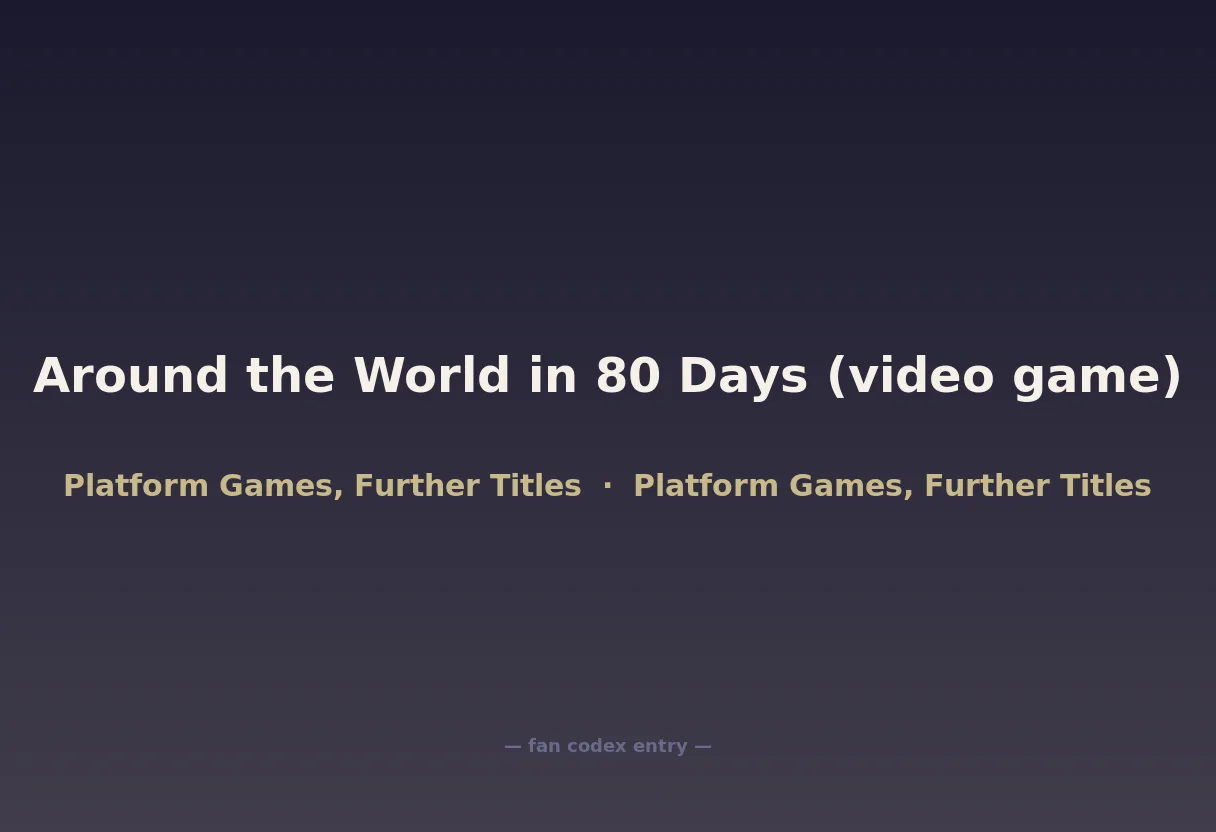 Around the World in 80 Days (video game)