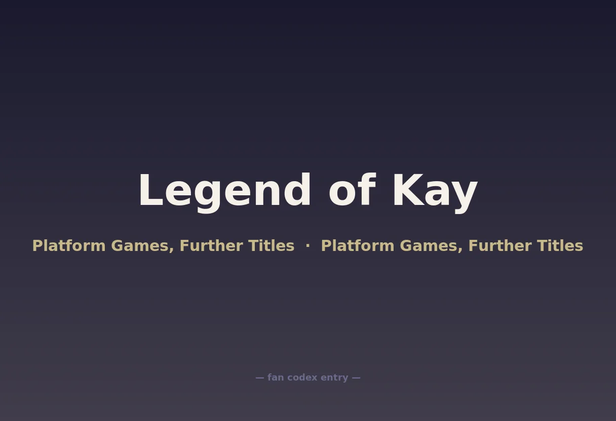 Legend of Kay