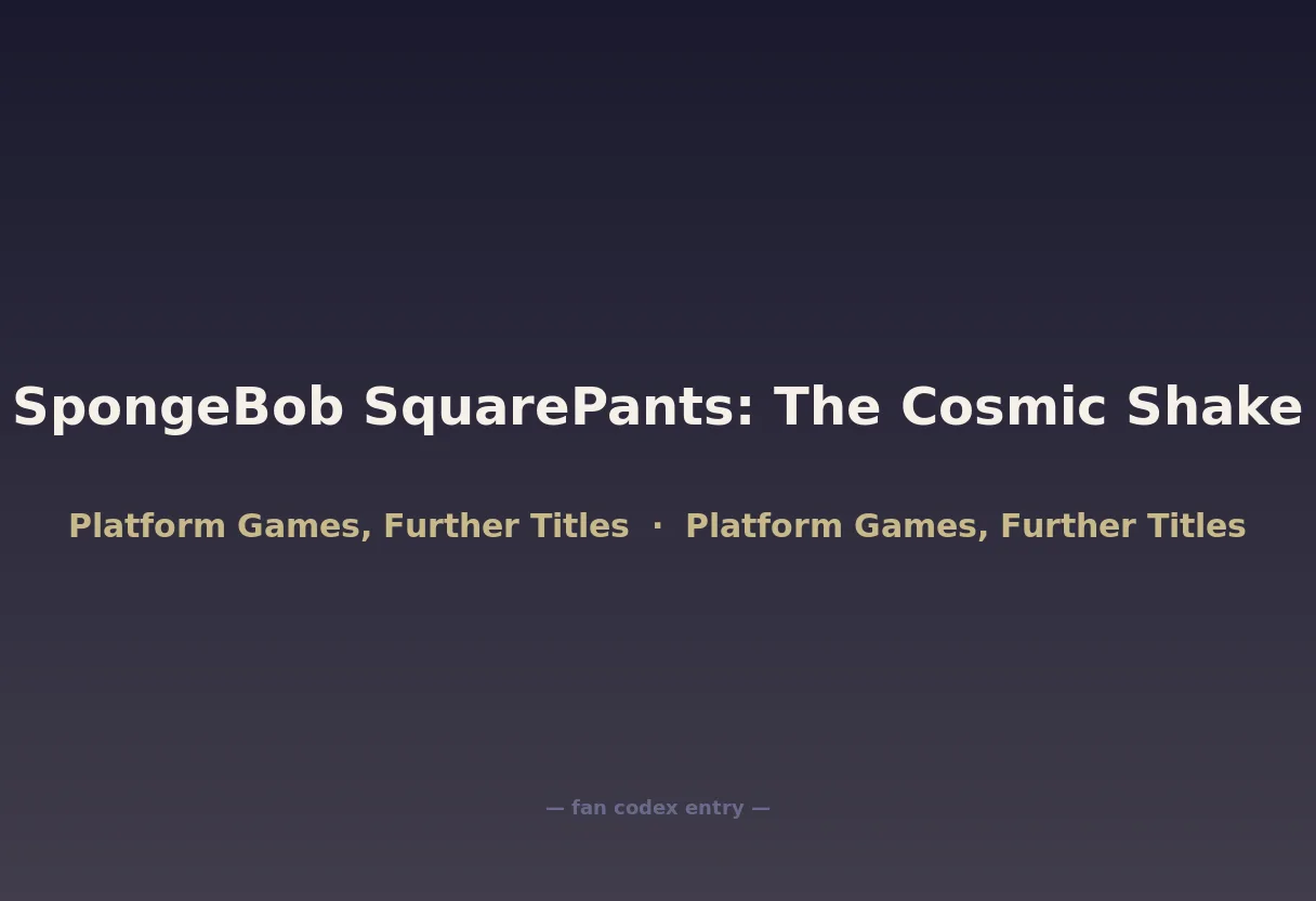 SpongeBob SquarePants: The Cosmic Shake