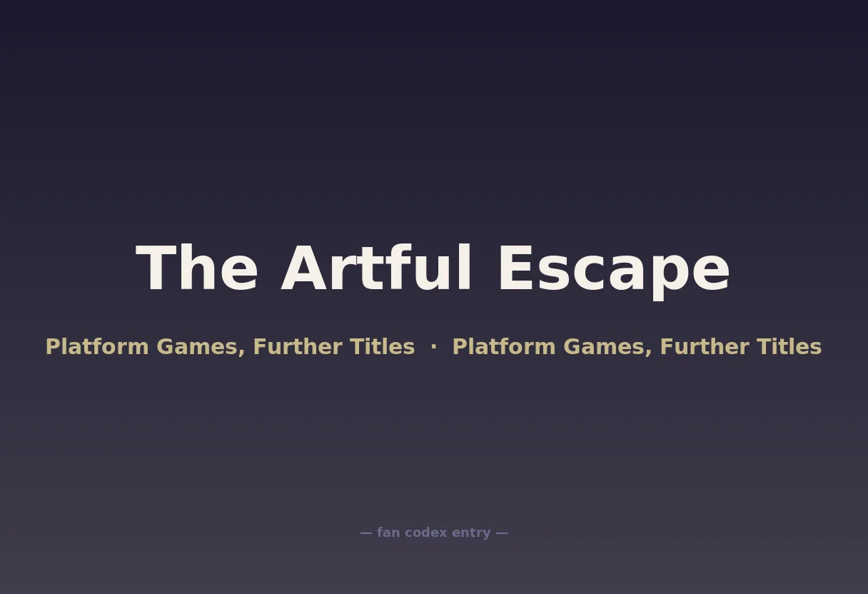The Artful Escape