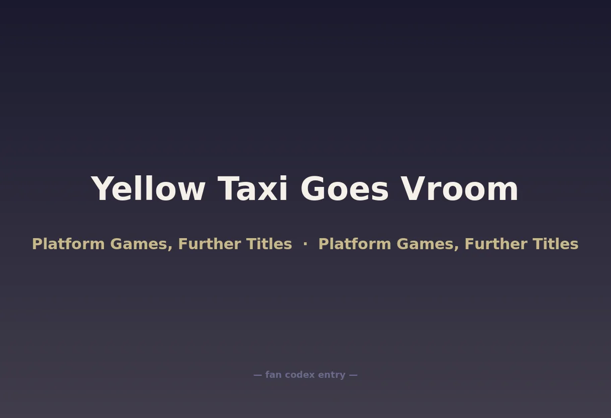 Yellow Taxi Goes Vroom