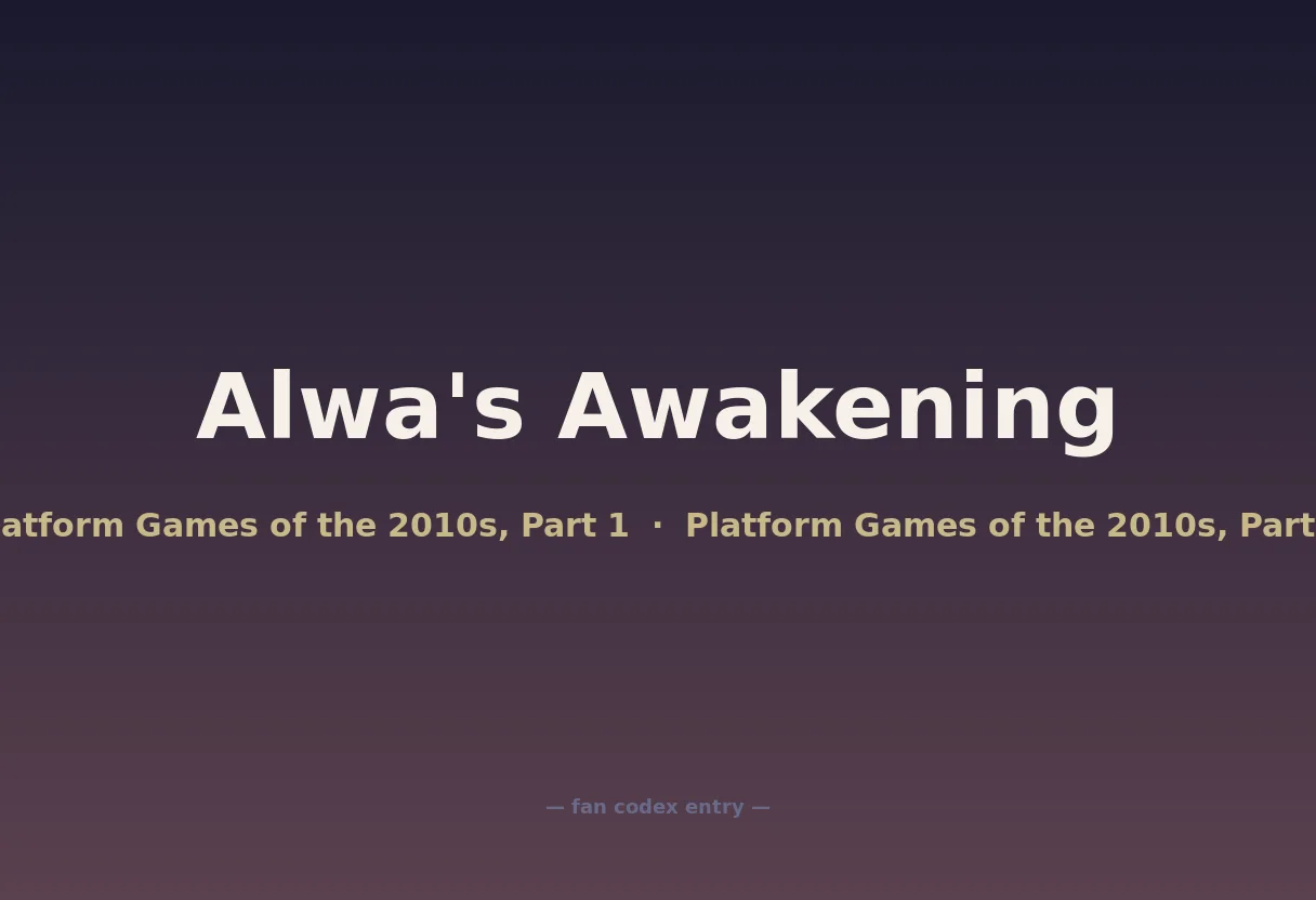 Alwa's Awakening