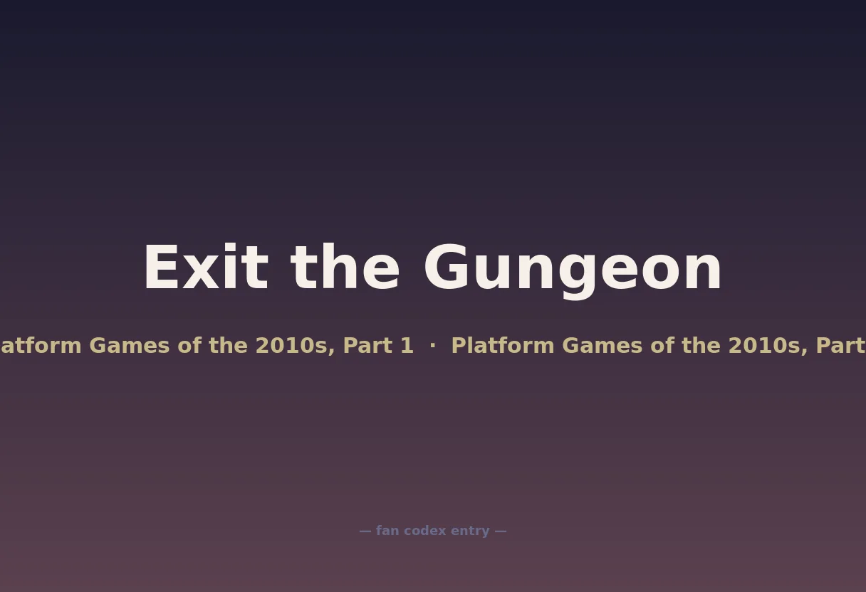 Exit the Gungeon