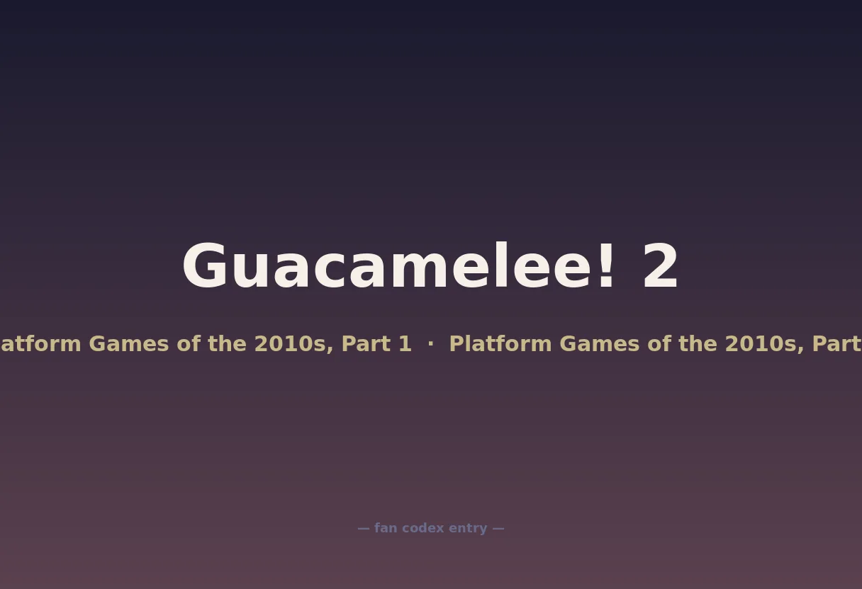 Guacamelee! 2