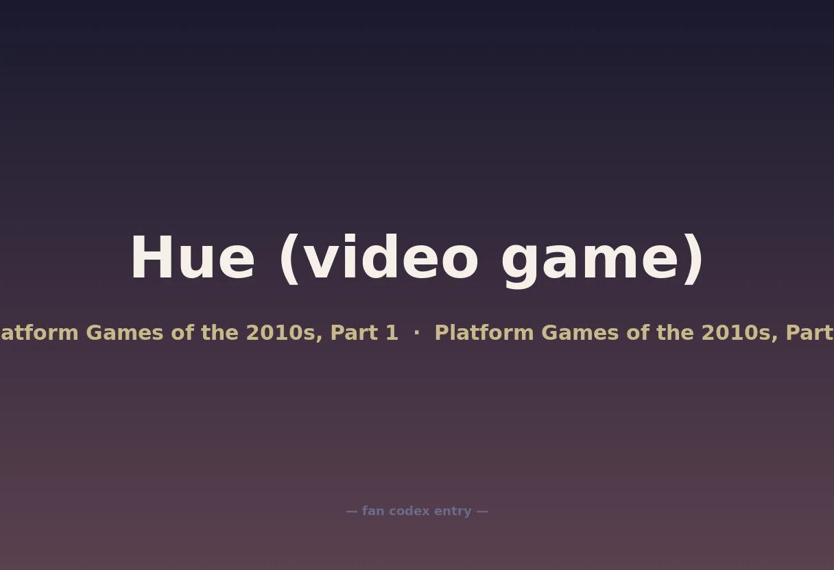 Hue (video game)