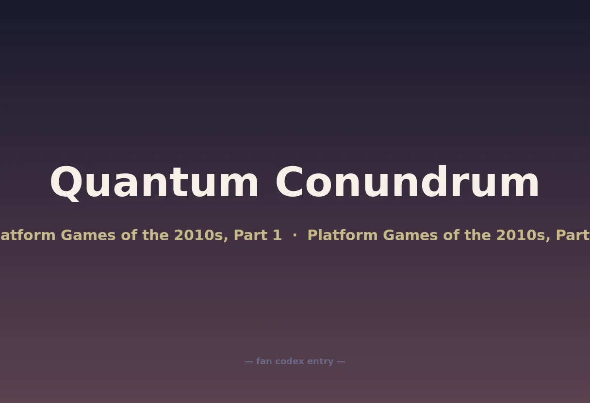 Quantum Conundrum
