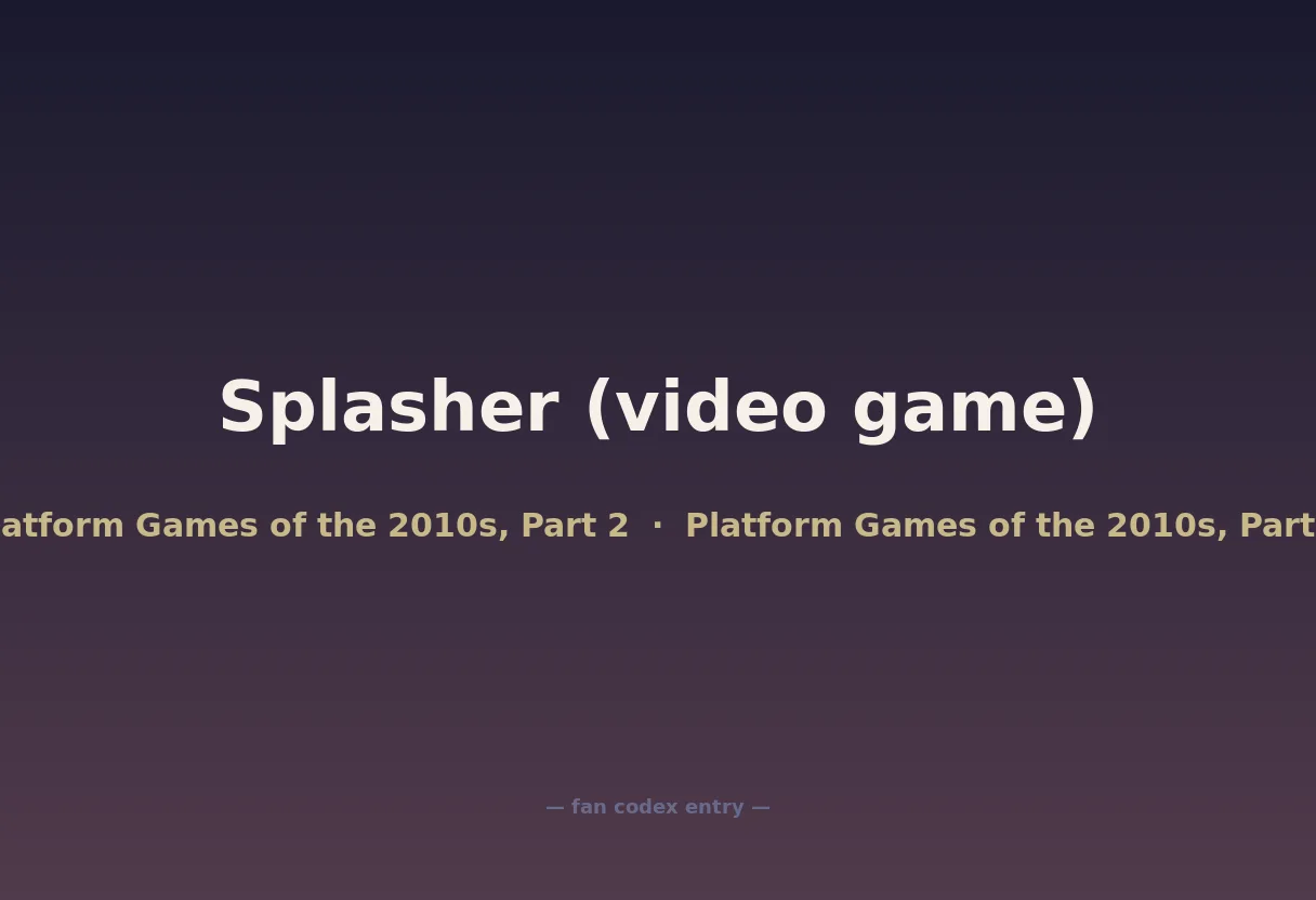Splasher (video game)