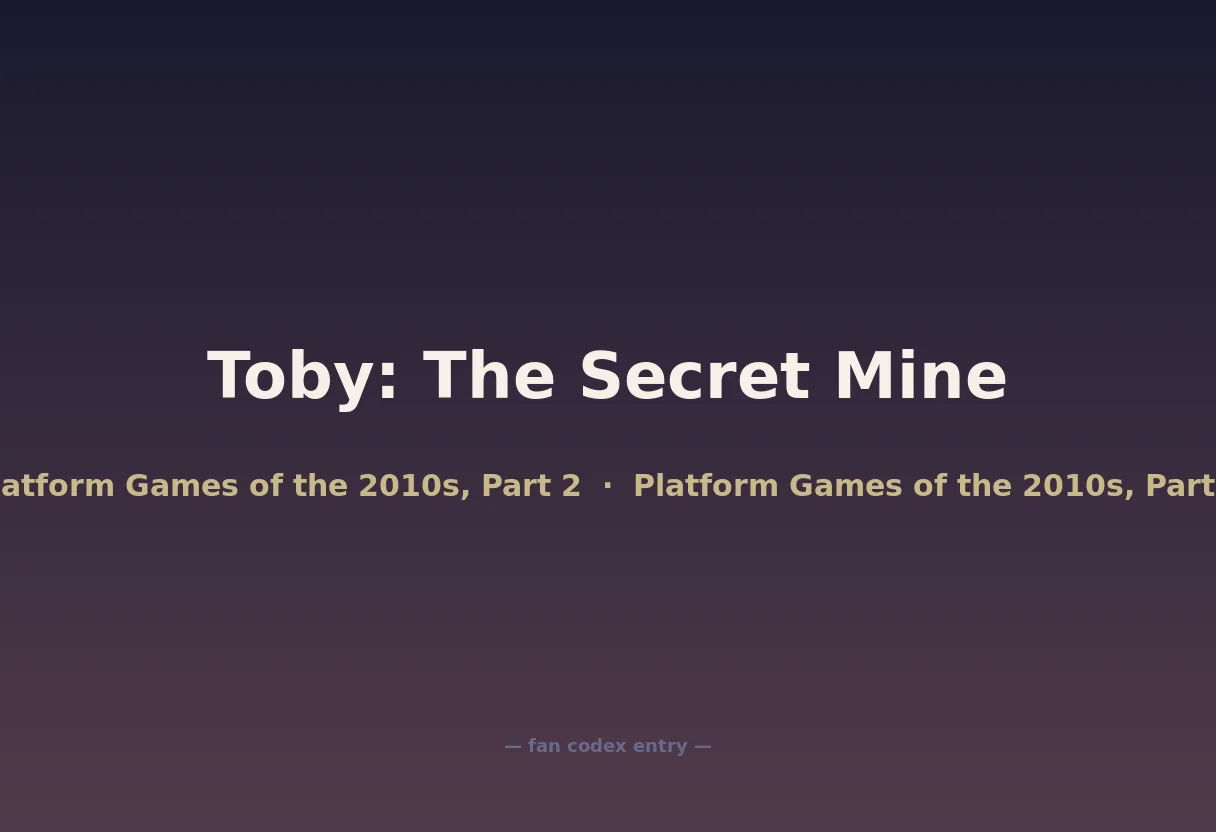 Toby: The Secret Mine
