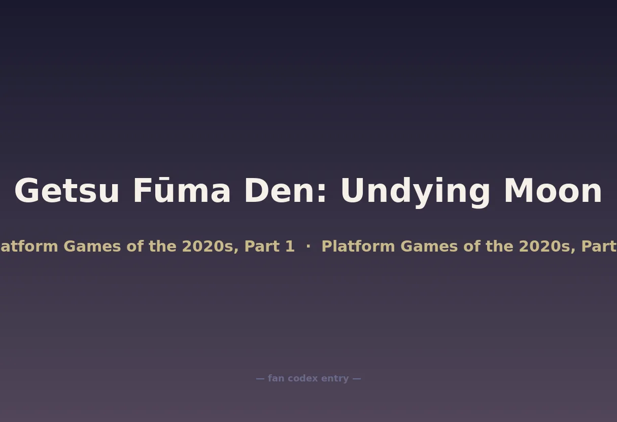 Getsu Fūma Den: Undying Moon