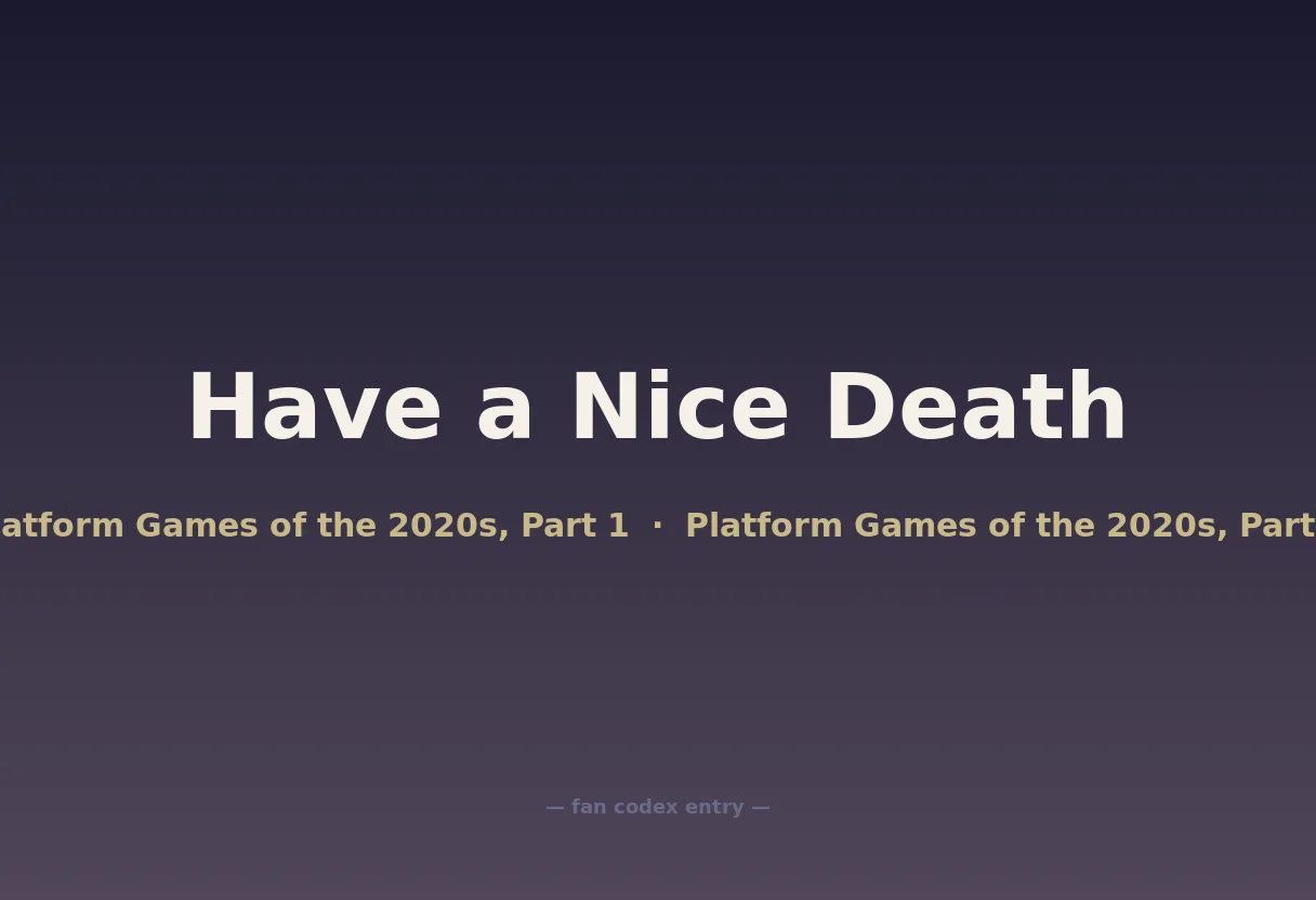 Have a Nice Death