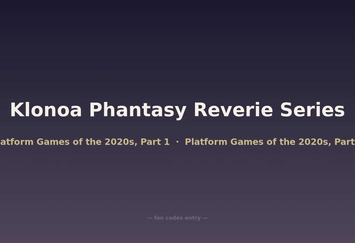 Klonoa Phantasy Reverie Series