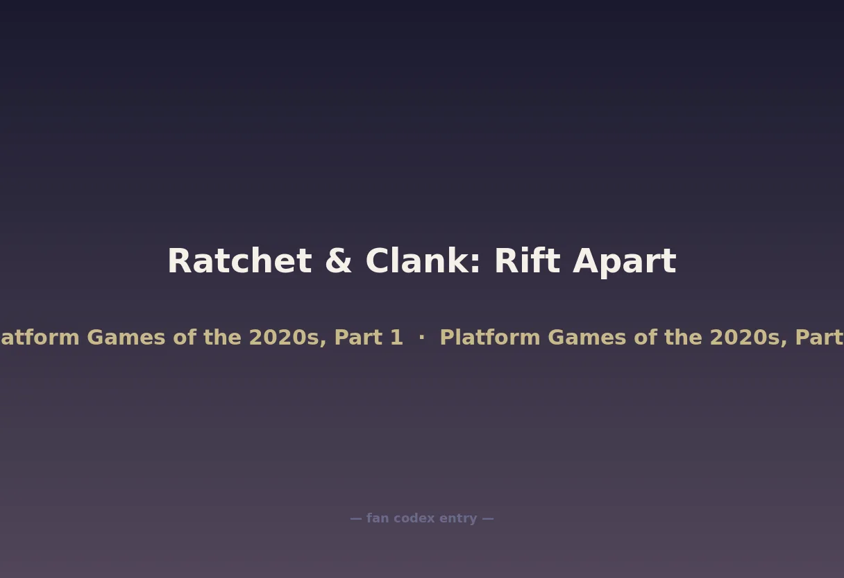 Ratchet &amp; Clank: Rift Apart