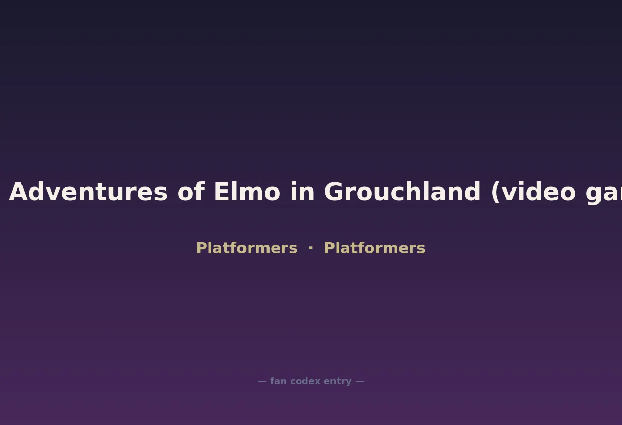 The Adventures of Elmo in Grouchland (video game)